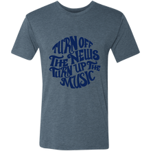 Turn off the news Turn up the Music Triblend T-Shirt