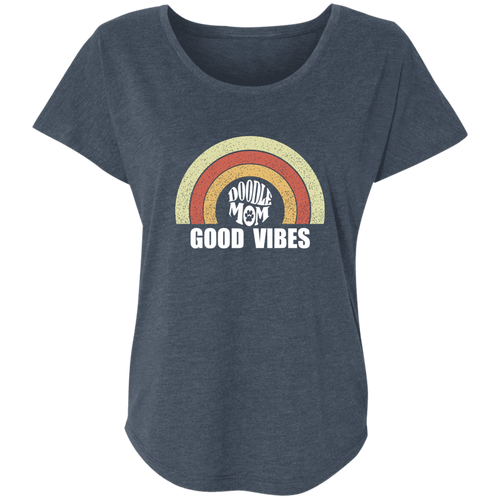 Good Vibes Doodle Mom Ladies' Triblend Dolman Sleeve