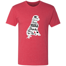 Be The Person Your Doodle Thinks You Are Triblend T-Shirt
