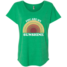 You are my Sunshine Ladies' Triblend Dolman Sleeve