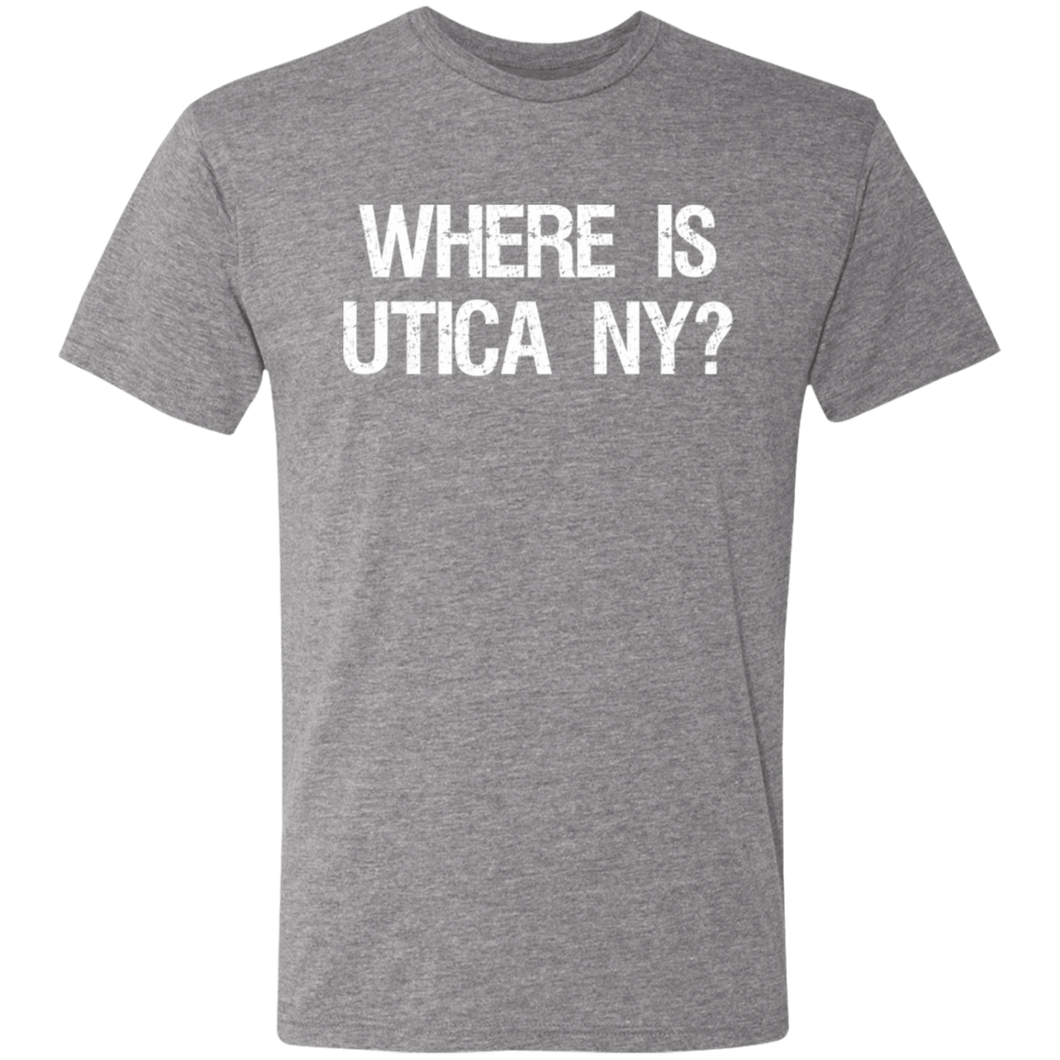 Where is Utica NY? Triblend T-Shirt
