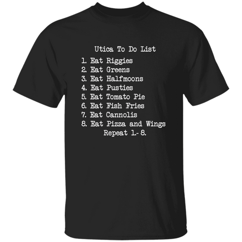 Utica To Do List T-Shirt