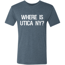 Where is Utica NY? Triblend T-Shirt