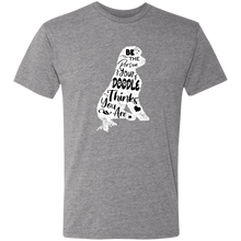 Be The Person Your Doodle Thinks You Are Triblend T-Shirt