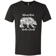 Mama Bear Needs a Drink Triblend T-Shirt