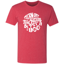 Turn off the News and Pet a Dog Triblend T-Shirt