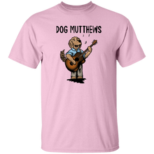 Dog Mutthews T-Shirt