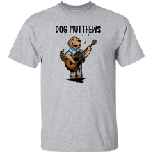 Dog Mutthews T-Shirt