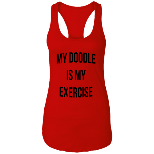 My Doodle is My Work Out Ladies Ideal Racerback Tank