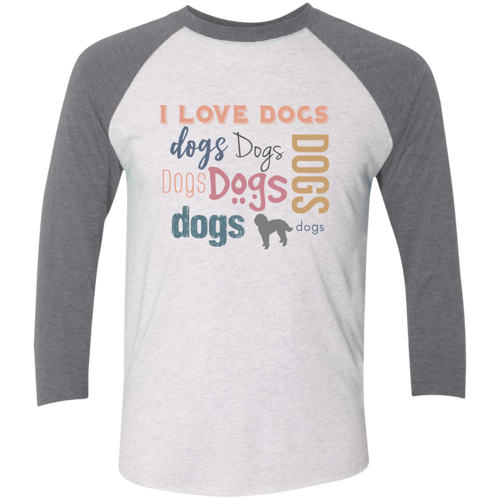 I Love Dogs Tri-Blend 3/4 Sleeve Baseball Raglan T-Shirt