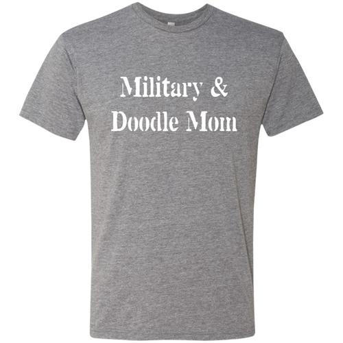 Military & Doodle Mom Triblend T-Shirt