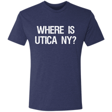 Where is Utica NY? Triblend T-Shirt