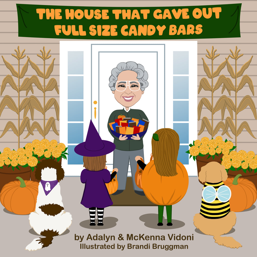 The House That Gave Out Full Size Candy Bars (Children's Halloween Book with Doodles)